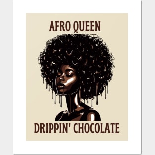 Afro Queen Drippin' Chocolate Posters and Art